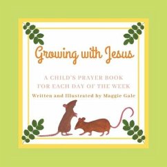 Growing With Jesus - Gale, Maggie