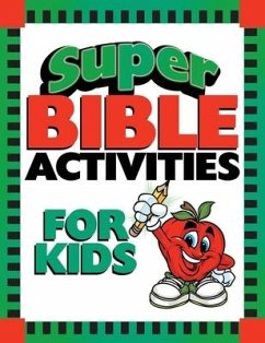 Super Bible Activities for Kids - Save, Ken; Save, Vickie