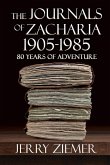 The Journals of Zacharia 1905-1985