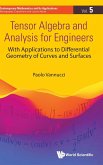 TENSOR ALGEBRA AND ANALYSIS FOR ENGINEERS