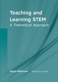 Teaching and Learning Stem: A Theoretical Approach