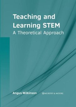 Teaching and Learning Stem: A Theoretical Approach