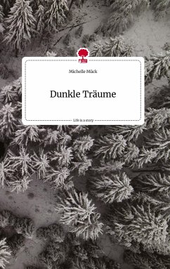 Dunkle Träume. Life is a Story - story.one - Mück, Michelle