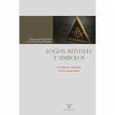 Logias, rituales y símbolos Logias, rituales y símbolos