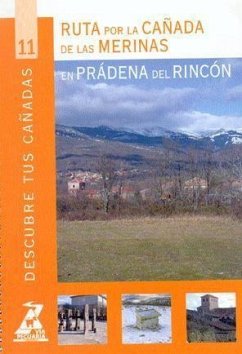 Rutas por la cañada de las merinas en Prádena del Rincón - Madrid. Dirección General de Agricultura. Sección de Vías Pecuarias