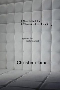 #MuchBetter #ThanksForAsking - Lane, Christian