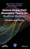 General Airgap Field Modulation Theory for Electrical Machines