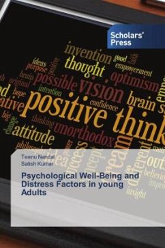 Psychological Well-Being and Distress Factors in young Adults - Nandal, Teenu;Kumar, Satish