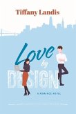 Love by Design: Volume 1
