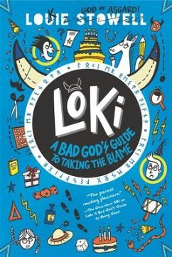 Loki: A Bad God's Guide to Taking the Blame - Stowell, Louie