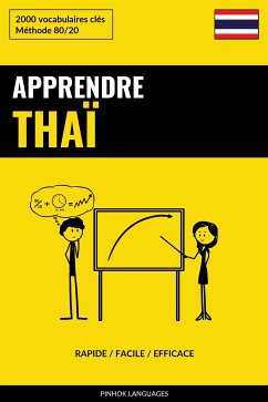 Apprendre le thaï - Rapide / Facile / Efficace (eBook, ePUB) - Languages, Pinhok