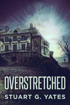 Overstretched (eBook, ePUB) - G. Yates, Stuart