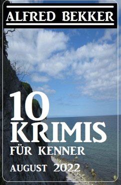 Cover 10 Krimis für Kenner August 2022 (eBook, ePUB)