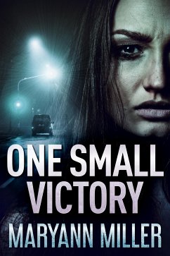 One Small Victory (eBook, ePUB) - Miller., Maryann