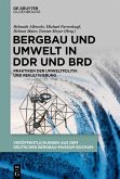 Bergbau und Umwelt in DDR und BRD (eBook, PDF)