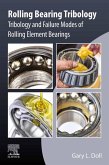 Rolling Bearing Tribology (eBook, ePUB)