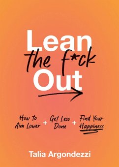 Lean the F*ck Out (eBook, ePUB) - Argondezzi, Talia