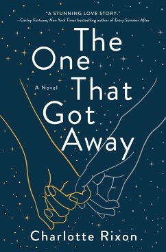 The One That Got Away (eBook, ePUB) - Rixon, Charlotte