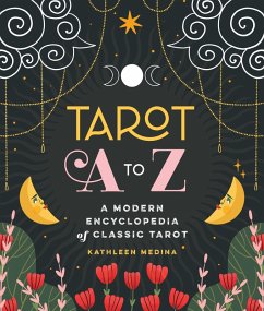 Tarot A to Z (eBook, ePUB) - Medina, Kathleen