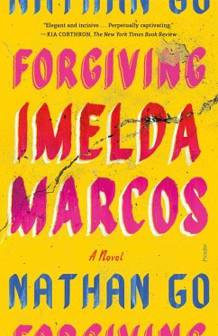 Forgiving Imelda Marcos (eBook, ePUB) - Go, Nathan