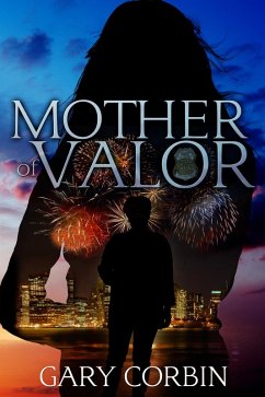 Mother of Valor (Valorie Dawes Thrillers, #4) (eBook, ePUB) - Corbin, Gary