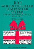 100 Weihnachtslieder europäischer Völker für Klavier