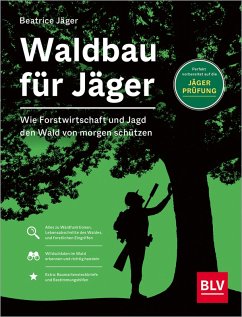Waldbau für Jäger (eBook, ePUB) - Jäger, Beatrice