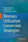 Biomass Utilization: Conversion Strategies (eBook, PDF)