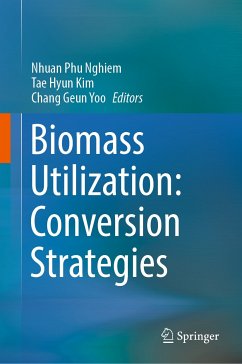 Biomass Utilization: Conversion Strategies (eBook, PDF)