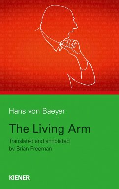 The Living Arm - Baeyer, Hans von