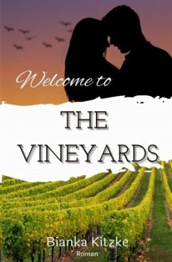 Welcome to The Vineyards - Kitzke, Bianka