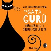 Los secretos de Fufú, mi gata gurú Los secretos de Fufú, mi gata gurú