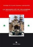 La maldición de Gilgamesh : antología de la poesia iraquí contemporánea