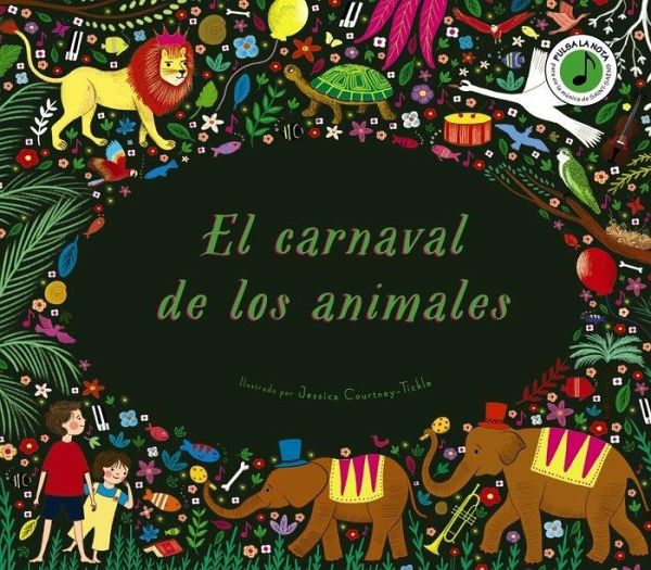 El carnaval de los animales El carnaval de los animales