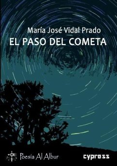 El paso del cometa - Vidal Prado, María José