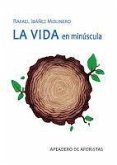 La vida en minúscula : aforismos sobre la madurez