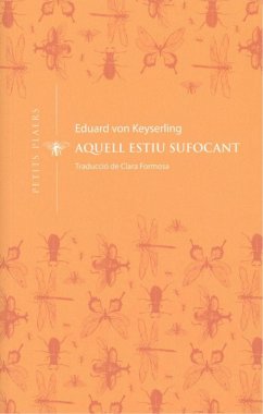 Aquell estiu sufocant - Keyserling, Eduard Von