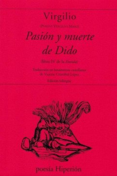 Cover PASION Y MUERTE DE DIDO ( LIBRO IV DE LA ENCIDA)