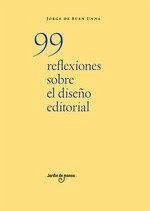 Cover 99 reflexiones sobre el diseño editorial