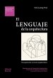 El lenguaje de la arquitectura (DCA07):... - Bild 1