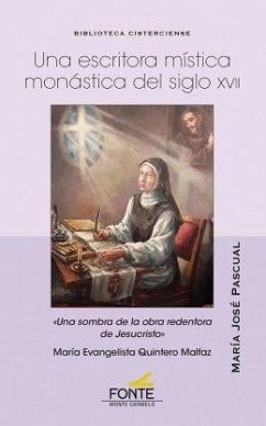 Una escritora mística monástica del siglo XVII : 