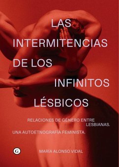 Las intermitencias de los infinitos l?sbicos Las intermitencias de los infinitos l?sbicos