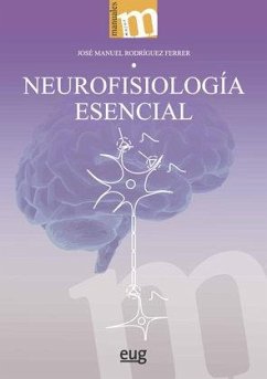 Neurofisiología esencial - Rodríguez Ferrer, José Manuel