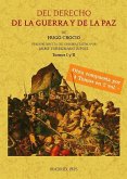 Del derecho de la guerra y de la paz Del derecho de la guerra y de la paz