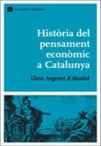 Història del pensament econòmic a Catalunya Història del pensament econòmic a Catalunya
