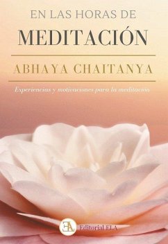 Cover En las horas de meditación : Abhaya Chaitanya