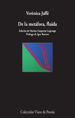 De la metáfora, fluída - Jaffé, Verónica