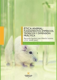 Ética animal : fundamentos empíricos, teóricos y dimensión práctica - Valdés Meza, Erick