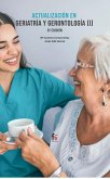 Actualización en geriatría y gerontología I