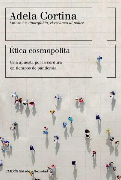 Ética cosmopolita: una apuesta por la cordura en tiempos de pandemia Ética cosmopolita: una apuesta por la cordura en tiempos de pandemia